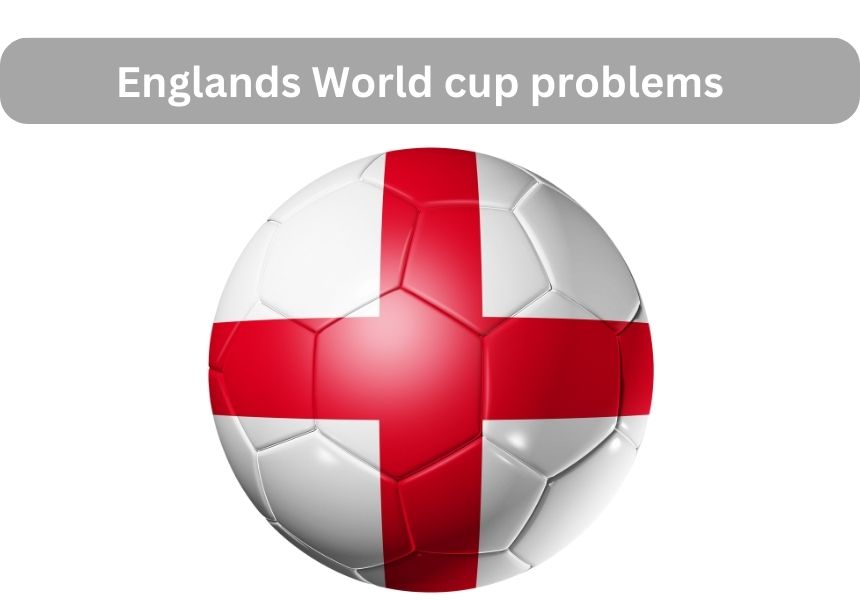 Are Englands World cup problems as bad as they seem?